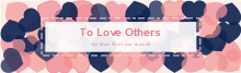 Love Others LinkedIn Background